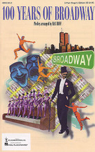 100 Years of Broadway (Medley) arranged by Mac Huff. For Choral (2 Part Singer). Broadway Choral. 56 pages. Published by Hal Leonard.

Celebrate the history of Broadway and our great heritage of musical theater in this marvelous choral medley by Mac Huff. From the music of Tin Pan Alley to state-of-the-art contemporary Broadway, you'll treasure the magic of an entire century of entertainment, laughter, and beautiful music! Available: SATB Director's Score, SAB Director's Score, 2-Part Director's Score, SATB Singer's Edition, SAB Singer's Edition, 2-Part Singer's Edition, Instrumental Pak, Preview CD, ShowTrax CD. Performance Time: Approx. 48:35.