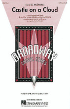 Castle on a Cloud (from Les Misérables). By Alain Boublil, Claude-Michel Schonberg, Herbert Kretzmer, Jean-Marc Natel, and Claude-Michel Sch. Arranged by Linda Spevacek. For Choral (SSA). Broadway Choral. 8 pages. Published by Hal Leonard.

The simplicity and innocence of young Cosette are expressed in one of the most moving selections from Les Misérables. This musical theatre treasure is sure to be a concert highlight.

Minimum order 6 copies.
