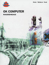 Radiohead - OK Computer by Radiohead. For Guitar. Guitar Recorded Version. Softcover. Guitar tablature. 84 pages. Alfred Music #PGM0119. Published by Alfred Music.

All 12 songs from this acclaimed CD, transcribed in notes & tab. Includes: Airbag • Climbing Up the Walls • Electioneering • Exit Music (For a Film) • Fitter Happier • Karma Police • Let Down • Lucky • No Surprises • Paranoid Android • Subterranean Homesick Alien • The Tourist.