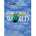 Thirty Songs for a Better World (E-Z Play Today #91)