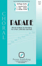 Parade (From 'Solfege Suite 4-The Military Suite') by Ken Berg. 3-Part Mixed. Pavane Choral. 12 pages. Pavane Publishing #P1478. Published by Pavane Publishing.
Product,66046,Chamber Ens Music