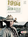 1994 by Jason Aldean. For Piano/Vocal/Guitar. Piano Vocal. 8 pages. Published by Hal Leonard.

This sheet music features an arrangement for piano and voice with guitar chord frames, with the melody presented in the right hand of the piano part as well as in the vocal line.