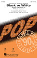 Black or White by Michael Jackson. Arranged by Kirby Shaw. For Choral (SAB). Pop Choral Series. 12 pages. Published by Hal Leonard.

From Michael Jackson's number 1 hit from 1991 to the Glee cast cover of the song, this is a song that truly spans the generations. The iconic guitar riffs add sizzle and the rhythm infused pop sound will energize your concert!

Minimum order 6 copies.