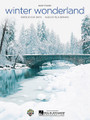 Winter Wonderland by Dick Smith and Felix Bernard. For Piano/Keyboard. Easy Piano. 8 pages. Published by Hal Leonard.