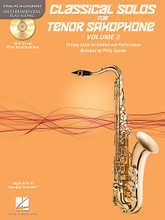 Classical Solos for Tenor Saxophone, Vol. 2 (15 Easy Solos for Contest and Performance). Arranged by Philip Sparke. For Tenor Saxophone. Instrumental Folio. Grade 2. Book with CD. 16 pages. Published by Hal Leonard.

This fun and educational set has everything the developing player needs for a great solo experience:

• 15 medium easy classical melodies, beautifully arranged by Philip Sparke

• CD-ROM with Full Performance recordings and Accompaniment Only recordings for each piece

• Tempo Adjustment Software for limitless practice options (requires a PC or Mac computer; instructions included)

• Piano Accompaniment files in PDF format