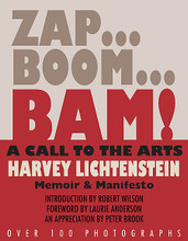 Zap...Boom...Bam! A Call to the Arts! (Memoir & Manifesto). Book. Softcover. 256 pages. Published by Hal Leonard.

Harvey Lichtenstein looks ahead and back over a trailblazing career as the shaman, iconoclast and impresario of America's avant garde with many of the major performing artists of our time, including Philip Glass * Twyla Tharp * Mark Morris * Steve Reich * Pina Bausch * Bill T. Jones * Jerzy Grotowski * Meredith Monk * Ingmar Bergman * and Ariane Mnouchkine.