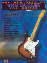 The New Best of The Eagles for Guitar - Easy Guitar (Easy Guitar). By The Eagles. For Guitar. Artist/Personality; Guitar Personality. Easy Guitar. Pop Rock and Soft Rock. Difficulty: easy-medium. Easy guitar tablature songbook. Guitar tablature, standard notation, vocal melody, lyrics, chord names, guitar chord diagrams and guitar tab glossary. 56 pages. Alfred Music #PG9518. Published by Alfred Music.

Arrangements feature easy-to-play guitar parts, melody, lyrics, tablature and chord frames. Songs are: Desperado * Get Over It * Hotel California * I Can't Tell You Why * Life in the Fast Lane * Lyin' Eyes * New Kid in Town * One of These Nights * Peaceful Easy Feeling * Take It Easy * Take It to the Limit * Tequila Sunrise.