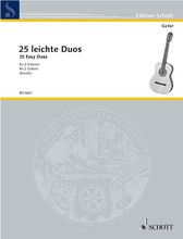 25 Easy Guitar Duets (Performance Score). Edited by Barna Kovats and Barna Kov. For Guitar Duet. Schott. Playing score. 24 pages. Schott Music #ED5661. Published by Schott Music.