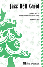 Jazz Bell Carol arranged by John Purifoy. For Choral (SATB). Secular Christmas Choral. Octavo. 8 pages.

Original lyrics and an easy swinging jazz waltz make this a “cool” addition to your holiday programming! Fresh and easily learned, this will be a great selection for concert, pop and jazz choirs! Available separately: SATB, SSA.

Minimum order 6 copies.