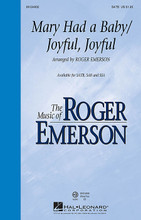 Mary Had a Baby/Joyful, Joyful arranged by Roger Emerson. For Choral (SATB). Sacred Christmas Choral. Guitar tablature. 12 pages.

The Christmas spiritual “Mary Had a Baby” and the gospel version of “Joyful, Joyful” make a perfect pairing for an uplifting seasonal showcase! Well-crafted and accessible, this will bring energy to every holiday program!

Minimum order 6 copies.