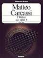 2 Waltzes from Op. 4 (Guitar Solo). By Matteo Carcassi (1792-1853). For Guitar. Gitarren-Archiv (Guitar Archive). 2 pages. Schott Music #GA309. Published by Schott Music.