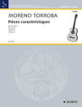 Pieces Caracteristicas - Volume 2 (Guitar Solo). By Federico Moreno-Torroba (1891-1982). Arranged by Andres Segovia and Andr. For Guitar. Gitarren-Archiv (Guitar Archive). 12 pages. Schott Music #GA134. Published by Schott Music.