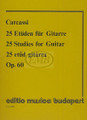 25 Studies, Op. 60 (Guitar Solo). By Matteo Carcassi (1792-1853). Arranged by Z. Tokos. EMB. 40 pages. Editio Musica Budapest #Z12091. Published by Editio Musica Budapest.