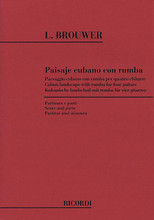 Cuban Landscape with Rumba (Guitar Ensemble). By Leo Brouwer (1939-) and L. For Guitar. Fretted. 48 pages. Ricordi #R134544. Published by Ricordi.

Written for 4 guitars.