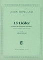 18 Songs (Voice and Guitar). By John Dowland (1563-1626). Edited by Siegfried Behrend. For Guitar, Vocal. Vocal Collection. 24 pages. Sikorski #SIK558. Published by Sikorski.

Contents: Awake, Sweet Love • Come Again • Daphne Was Not So Chaste • Disdain Me Still • Faction That Ever Dwells • Farewell Unkind • Fine Knacks for Ladies • Flow Not So Fast • It Was a Time • Lady If You So Spite Me • Say Love If Ever Thou • Shall I Sue • Sleep Wayward Thoughts • Sweet Stay Awhile • What If I Never Speed • When Phoebus First Did • Who Ever Thinks or Hopes • Wilt Thou Unkind.