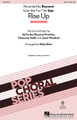 Rise Up ((from Epic)). By Beyonce. Arranged by Kirby Shaw. For Choral (SSA). Pop Choral Series. Published by Hal Leonard.

“Be who you are” is the uplifting message of this song by Beyoncé from the soundtrack to the film Epic. An inspirational selection for choirs of all levels!

Minimum order 6 copies.