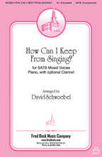 How Can I Keep From Singing Hdbl Pt by Robert Lowry. Arranged by David Schwoebel. For Choral, Clarinet (SATB). Fred Bock Publications. 12 pages.

Here's a wonderful new treatment of the well-known American hymn from David Schwoebel. Utilizing a bluesy chromatic harmony and an optional clarinet obbligato, this classic sings in a place it has not visited before - and it is delightful. Supported by a brilliant piano accompaniment and full of great vocal lines, this is a beautiful church choir anthem.

Minimum order 6 copies.