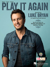 Play It Again by Luke Bryan. For Piano/Vocal/Guitar. Piano Vocal. 8 pages.

This sheet music features an arrangement for piano and voice with guitar chord frames, with the melody presented in the right hand of the piano part as well as in the vocal line.