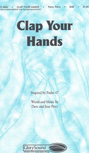 Clap Your Hands by Dave Perry and Jean Perry. For Choral (3-Part Mixed). Glory Sound. 16 pages. GlorySound #D5550. Published by GlorySound.

Inspired by Psalm 47, this anthem is a rhythmic and uplifting choice for that special service of celebration or for general use. Youth choirs will really resonate with the fresh style of this perky anthem, but your adults will enjoy it as well. Clap Your Hands is voiced for SAB choir, making it a wonderful praise offering for smaller groups or to keep on hand for those snow Sundays. Use the Lite Trax accompaniment for added fun! Accompaniment tracks available separately on Lite Trax 2004 Vol. 2 (MD5240).

Minimum order 6 copies.