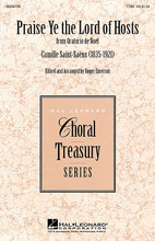 Praise Ye the Lord of Hosts by Camille Saint-Saens (1835-1921) and Camille Saint-Sa. Arranged by Roger Emerson. TTBB. Treasury Choral. Festival. 8 pages. Published by Hal Leonard.

From the Oratorio de Noël, this is a superb masterwork arrangement for beginning male or mixed choirs.

Minimum order 6 copies.