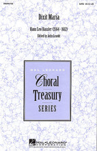 Dixit Maria by Hans Leo Hassler (1564-1612). Arranged by John Leavitt. For Choral (SATB). Treasury Choral. Festival. 12 pages. Published by Hal Leonard.

A superb edition of this famous motet! Available: SATB a cappella. Performance Time: Approx. 2:35.

Minimum order 6 copies.