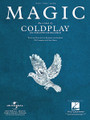 Magic by Coldplay. For Piano/Vocal/Guitar. Piano Vocal. 12 pages.

This sheet music features an arrangement for piano and voice with guitar chord frames, with the melody presented in the right hand of the piano part as well as in the vocal line.