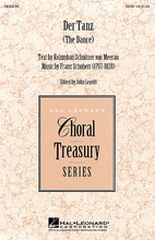 Der Tanz by Franz Schubert (1797-1828). Arranged by John Leavitt. SATB. Treasury Choral. Festival. 8 pages. Published by Hal Leonard.

“The Dance” by Franz Schubert is an excellent example of poetry and music coming together to present a picture of German life. This new edition is just right for contest or concert use.

Minimum order 6 copies.