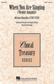 When You Are Singing (Venite Amanti) by Adriano Banchieri (1568-1634). Arranged by Patrick M. Liebergen. For Cello, Choral, Flute (SAB). Treasury Choral. 12 pages. Published by Hal Leonard.

Banchieri's Baroque madrigal was originally composed for SSATB a cappella voices. This new edition for SAB voices has been transposed down a step and includes optional parts for flute, cello and keyboard. Performance Time: Approx. 1:10.

Minimum order 6 copies.