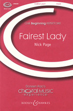 Fairest Lady ((No. 7 from The Nursery Rhyme Cantata) CME Beginning). By Nick Page. For Choral, Chorus, Piano (UNIS). CME Beginning Series. 8 pages. Boosey & Hawkes #M051471799. Published by Boosey & Hawkes.

The words quote the old English lullaby “Golden Slumbers” that the Beatles also quoted on their Abbey Road album. Written for unison treble voices with descant and piano.

Minimum order 6 copies.