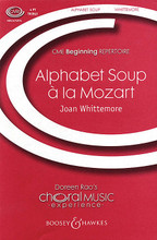 Alphabet Soup (CME Beginning). Arranged by Joan Whittemore. For Choral, Chorus, Piano (SSAA). CME Beginning Series. 8 pages. Boosey & Hawkes #M051474974. Published by Boosey & Hawkes.

Introduce your young singers to part-singing and variation form with this delightful piece, an adaptation of the familiar Alphabet Song. With piano and flute.

Minimum order 6 copies.