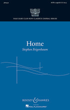 Home (Yale Glee Club New Classics Choral Series). By Stephen Feigenbaum. For Choral (SATB). Yale Glee Club New Classics. 16 pages. Boosey & Hawkes #M051482436. Published by Boosey & Hawkes.

Written for Jeffrey Douma and the Yale Glee Club, Stephen Feigenbaum has created a piece that is at the same time classically contemporary and jazzy, light hearted and sad, insightful and fully transparent. Duration: ca. 5 minutes.

Minimum order 6 copies.