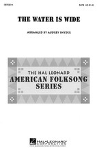 The Water Is Wide arranged by Audrey Snyder. For Choral (SATB). Festival Choral. Festival. MS/ADULT. 8 pages. Published by Hal Leonard.

The elegant piano accompaniment gently supports and echoes the smooth vocal lines in this expressive and lyrical folksong setting. It's simply stunning! Available: SATB, SAB, SSA. Performance Time: Approx. 3:10.

Minimum order 6 copies.