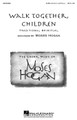 Walk Together, Children arranged by Moses Hogan. SATB DV A Cappella. Festival Choral. 8 pages. Published by Hal Leonard.

Your singers and listeners will love this setting that features the classic Moses Hogan style plus lots of rhythmic and harmonic surprises. A fantastic concert closer! Available separately: SATB divisi a cappella. Approx. Performance Time: 3:05.

Minimum order 6 copies.