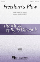 Freedom's Plow by Langston Hughes and Rollo Dilworth. For Choral, Drums, Percussion, Electric Bass (SATB Divisi). Festival Choral. 32 pages. Published by Hal Leonard.

Quotes of the beloved spiritual “Hold On” are combined with excerpts from “Freedom's Plow” by Langston Hughes in this powerful and dramatic work commissioned by the St. Louis Symphony. Themes of the struggle for liberty and justice throughout America and the world make this a magnificent concert closer for festival and community performances with keyboard, bass and drums or the optional orchestral accompaniment! Available separately: SATB divisi, Orchestra score and parts (fl, ob, cl, bn, hn, tpt 1-3, tbn 1-2 [btbn], bells, perc 1-2, vn 1-2, va, vc, db). Duration: ca. 5:00.

Minimum order 6 copies.