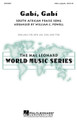 Gabi, Gabi arranged by William Powell. SAB A Cappella. Festival Choral. Festival. HS/ADULT. 12 pages. Published by Hal Leonard.

This a cappella setting of a traditional South African praise song just bursts with joyful energy. Dynamic contrast, percussion and a wide range of layered vocal textures make this an appealing concert choice. Available: SATB a cappella. Performance Time: Approx. 2:15.

Minimum order 6 copies.