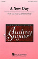 A New Day by Audrey Snyder. For Choral (SSA A Cappella). Festival Choral. Festival. 8 pages. Published by Hal Leonard.

This joyful new a cappella work is an excellent contest and concert piece. Well-crafted part writing makes this a fine choice for developing tuning, phrasing and choral style. Available: SSA a cappella. Performance Time: Approx. 1:30.

Minimum order 6 copies.