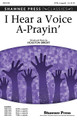 I Hear a Voice A-Prayin' by Houston Bright. For Choral (SATB). Choral. Choral, Traditional & Contemporary Spirituals, Contest/Festival Music, A Cappella and Sacred. 16 pages. Shawnee Press #A0335. Published by Shawnee Press.

This a cappella Shawnee Press Classic, by composer Houston Bright has been a staple in choral libraries for many years. In 2011, this voicing has been reengraved and edited for today's choral standards. Suitable for developing voices and smaller choirs retaining the vocal finesse. Discover, again, this great choral work. Available separately: SSAB, a cappella; SATB, a cappela; SSAA, a cappella; TTBB, a cappella. Duration: ca. 2:17.

Minimum order 6 copies.