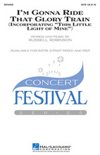 I'm Gonna Ride That Glory Train ((incorporating This Little Light of Mine)). Arranged by Russell L. Robinson. For Choral (SATB). Festival Choral. 12 pages. Published by Hal Leonard.

Are you ready to ride? This exuberant spiritual setting is a powerful work that will be a perfect closer for festival choirs and other concert occasions. Each voice part adds to the excitement as it builds to a fantastic conclusion. Available separately: SATB, 3-Part Mixed, SSA. Duration: ca. 3;20.

Minimum order 6 copies.