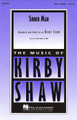 Sinner Man arranged by Kirby Shaw. For Choral (SATB). Festival Choral. Festival. HS/ADULT. 8 pages. Published by Hal Leonard.

Hold on to your choir robes! This invigorating a cappella adaptation of one of the great traditional spirituals will bring your audience to their feet! Available: SATB a cappella, SSAA a cappella, TTBB a cappella. Performance Time: Approx. 2:20.

Minimum order 6 copies.