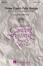 Three Czech Folk Songs (Collection) arranged by Kirby Shaw. For Choral (2-Part). Festival Choral. 16 pages. Published by Hal Leonard.

Three classic Czech melodies are highlighted in a delightful setting ideal for international-theme concerts. Available: 2-Part. Performance Time: Approx. 4:45.

Songs:

    Above The Plain 
    Walking At Night 
    Zum Ta Di-Ya 

Minimum order 6 copies.