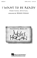 I Want to Be Ready by Traditional Spiritual. Arranged by Moses Hogan. SATB. Festival Choral. 8 pages. Published by Hal Leonard.

In classic Moses Hogan style, this favorite spiritual features a soloist with SATB a cappella choir. “I want to be ready to walk in Jerusalem just like John.” Powerful! Performance Time: Approx. 1:55.

Minimum order 6 copies.