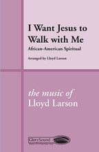 I Want Jesus to Walk with Me by Lloyd Larson. For Choral (SATB). Shawnee Press. Choral, Traditional & Contemporary Spirituals, Contest/Festival Music, Arrangements, General Use, Lent, Funeral, Memorials and Sacred. 8 pages. Shawnee Press #A7172. Published by Shawnee Press.

Minimum order 6 copies.