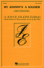 My Johnny's a Soldier arranged by Catherine Bennett. For Choral (SSA). Choral. Festival. 8 pages. Hal Leonard #43550. Published by Hal Leonard.

Capturing the poignant emotions of those left behind, this medley of American folk songs includes: Johnny Has Gone for a Soldier * When Johnny Comes Marching Home * The Cruel War. Available: SSA.

Minimum order 6 copies.