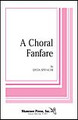 A Choral Fanfare SAB/3-part by Linda Spevacek. For Choral (3-Part Mixed). Shawnee Press. Choral, General Repertory, Sacred, Contest/Festival Music. 16 pages. Shawnee Press #D0470. Published by Shawnee Press.

This shining choral is now available in SATB and SSA/TTB voicings. A Choral Fanfare has been newly recorded and a performance track is included on our Piano Trax CD. Accessible, independent voice parts that "stack" harmonically in a marcato style have made this choral a popular selection. The easy Latin Gloria and English text help make it simple to learn. Trumpet and handbell parts are also available and add to the joyous and majestic sound. Full piano accompaniment tracks available separately on Piano Trax 2004 (CD0218).

Minimum order 6 copies.