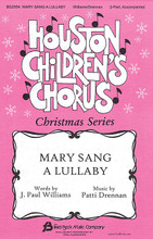 Mary Sang a Lullaby by Patti Drennan. For Choral (2-Part). Fred Bock Publications. 8 pages. Fred Bock Music Company #BG2554. Published by Fred Bock Music Company.

The Houston Children's Choir Series has a proven track record of excellent pieces for young voices. The words of lyricist J. Paul Williams have been teamed with the music of Patti Drennan, both favorites in this and many other children's series. This is a lovely Christmas anthem, a sweet and gentle lullaby.

Minimum order 6 copies.