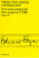 Five Unaccompanied Part-Songs for TTBB - Op. 45 (From the Greek Anthology). By Edward Elgar (1857-1934). For Choral (TTBB A Cappella). Music Sales America. Post-1900. 28 pages. Novello & Co Ltd. #NOV072326R. Published by Novello & Co Ltd.

Part-Song for Men's voices. The words from the Greek Anthology translated by Alma Strettell. Includes piano part for rehearsal purposes.