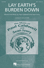 Lay Earth's Burden Down by Paul Caldwell and Sean Ivory. For Choral (SSA). Caldwell and Ivory. 16 pages. Published by Hal Leonard.

The composing duo Caldwell and Ivory have produced a concert work that urges children to restore the earth through environmental advocacy and repair. Based on a traditional spiritual with piano and optional percussion.

Minimum order 6 copies.