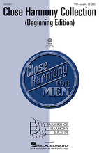 Close Harmony Collection ((Beginning Edition)). For Choral (TTBB). Close Harmony for Men. 24 pages. Published by Hal Leonard (HL.8748907).

With its detailed performance notes and fun “tags” this collection of beginning barbershop material is perfect for young men learning to sing in close harmony. Includes complete arrangements for: The Banana Boat Song * Good Night, Ladies * Honey-Little 'Lize Medley * The Water Is Wide * You'll Never Walk Alone. Available separately: TTBB a cappella, VoiceTrax CD.