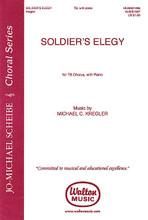 Soldier's Elegy by Michael C. Kregler. For Choral (TB). Walton Choral. 8 pages. Walton Music #WJMS1047. Published by Walton Music.

A piece of our times, which describes the fears of being at war and the yearnings for a safe place back home. Most suitable for high school men's voices, comfortable vocal range for all parts. With piano.

Minimum order 6 copies.