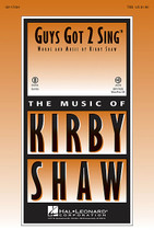 Guys Got 2 Sing by Kirby Shaw. For Choral (TBB). Choral. 12 pages. Published by Hal Leonard.

Here's a churnin' burnin' original that will help your young men discover the fun and camaraderie that singing can bring into their lives. Great for small groups all the way up to festival performances! Combo parts available digitally (tpt 1, tpt 2, tsx, tbn, gtr, b, dm). Duration: ca. 2:15.

Minimum order 6 copies.